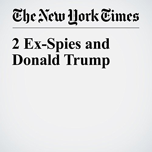 2 Ex-Spies and Donald Trump cover art