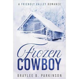 Frozen Cowboy Audiolibro Por Braylee B. Parkinson arte de portada