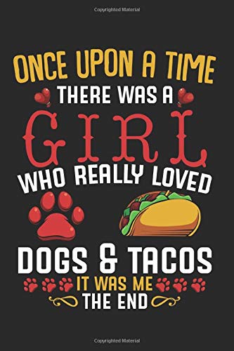 Once Upon A Time: There Was A Girl Who Really Loved Dogs And