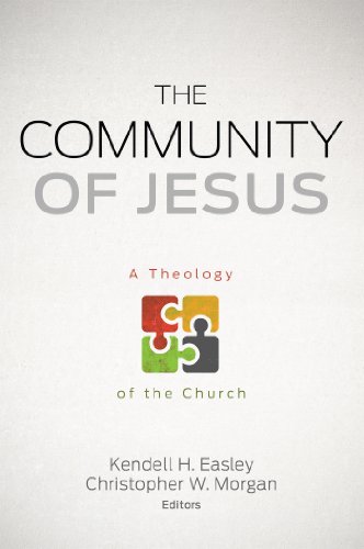 The Community of Jesus: A Theology of the Church