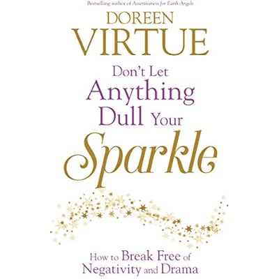 Don't Let Anything Dull Your Sparkle