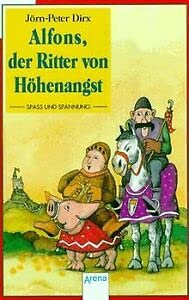 Paperback Alfons, der Ritter von Höhenangst. ( Ab 9 J.). In neuer Rechtschreibung. [German] Book