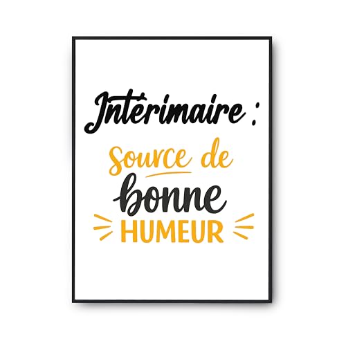 Poster Intérimaire cadeau humour anniversaire et décoration murale