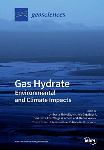 Preisvergleich Produktbild Gas Hydrate: Environmental and Climate Impacts