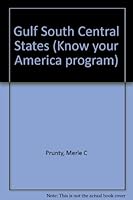 Gulf South Central States (Know Your America program) B0007EBV20 Book Cover