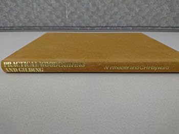 Hardcover Practical woodcarving and gilding Book