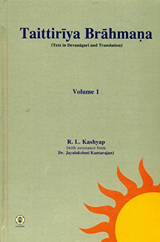 Taittiriya Brahmana (Text in Devnaagri and Translation)- Volume 1