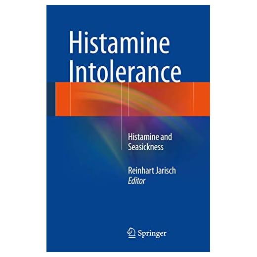 Histamine Intolerance: Histamine and Seasickness