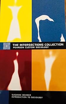 School & Library Binding The Intersections Collection: Pearson Custom Sociology Book
