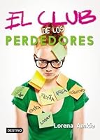 Club De Los Perdedores;El 9507322779 Book Cover