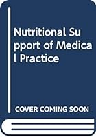 Nutritional Support of Medical Practice 0061423823 Book Cover