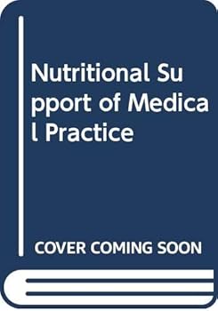 Hardcover Nutritional Support of Medical Practice Book