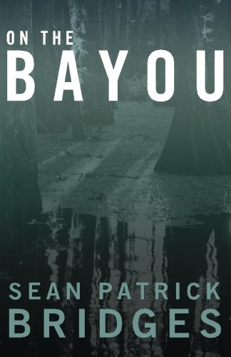 On The Bayou