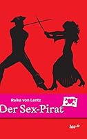 Der Sex-Pirat 3958024963 Book Cover