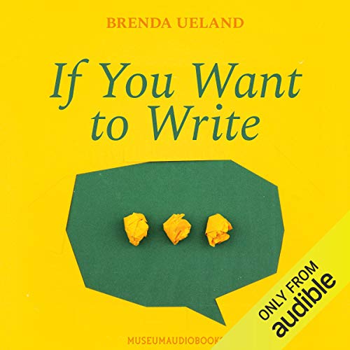 If You Want to Write by Brenda Ueland episode artwork