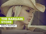 The Bargain Store im Stil von Dolly Parton