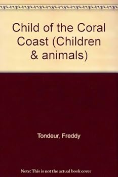 Paperback Child of the Coral Coast (Children & animals) Book