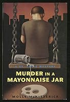 Murder in a Mayonnaise Jar 0312093462 Book Cover