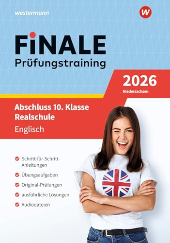 FiNALE Prüfungstraining Abschluss 10. Klasse Realschule Niedersachsen: Englisch 2026 Arbeitsbuch mit Lösungsheft und Audio-Dateien