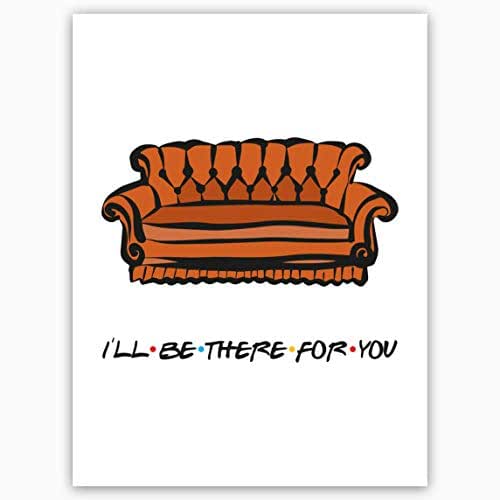 Amazon.com: FRIENDS | I'll Be There For You | Quote Poster Print ...