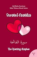 Mini Tafseer Book Series Book #1 Suratul-Faatiha 1438259085 Book Cover