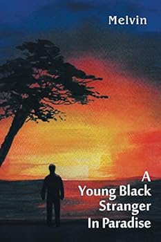 Paperback A Young Black Stranger in Paradise Book