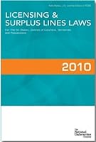 2010 Licensing & Surplus Lines Laws 087218837X Book Cover