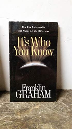 It's Who You Know: The One Relationship That Makes All the Difference