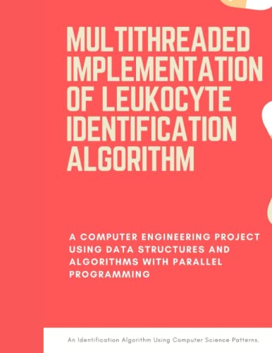 Multi-threaded Implementation of Leukocyte Identification Algorithm