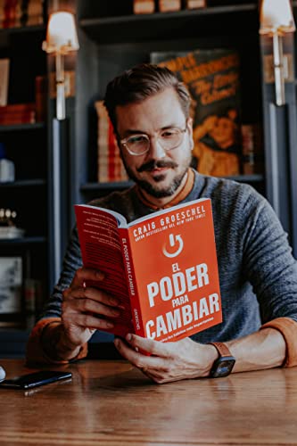 El Poder Para Cambiar: Domina Los Hábitos Más Importantes