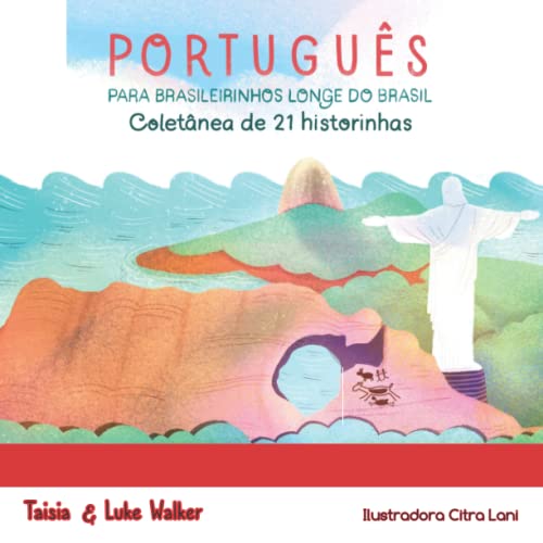 Image of Português para Brasileirinhos Longe do Brasil: Coletânea de 21 Historinhas (PortuLer - Português para Brasileirinhos Longe do Brasil) (Portuguese Edition)