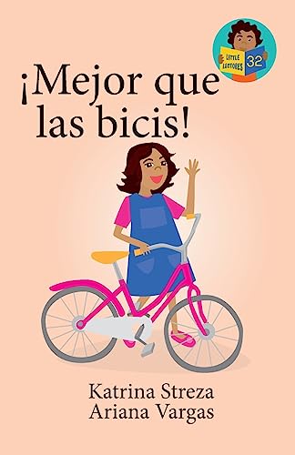 ¡Major que las bicis! (Little Lectores, 32) (Spanish Edition)