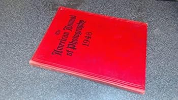 The American Annual of Photography 1948. Volume Sixty-Two