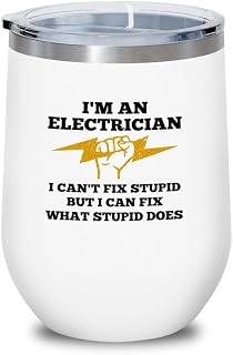 Electrician White Wine Tumbler 12oz - fix what stpd does - Powerbuilt Estimator Electrical Work Maintenance Boy Electricians Friend