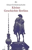Kleine Geschichte Berlins. 3423301678 Book Cover