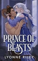 Prince of Beasts: A Royal Love Story 1917032803 Book Cover