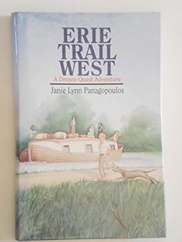 Erie Trail West: A Dream-Quest Adventure - Book #1 of the Dream-Quest Adventure