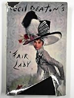CECIL BEATON'S FAIR LADY B002C5HSKQ Book Cover