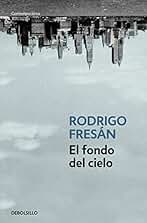 El fondo del cielo (Contemporánea)
