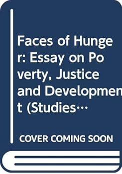 Hardcover Faces of Hunger (Studies in Applied Philosophy) Book