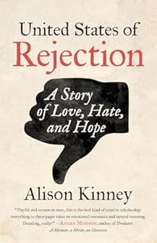 Paperback United States of Rejection: A Story of Love, Hate, and Hope Book