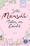  Mitten im Gefühl: Roman