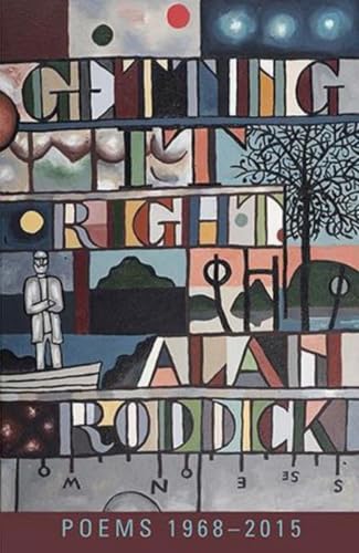 Getting it Right: Poems 1968–2015