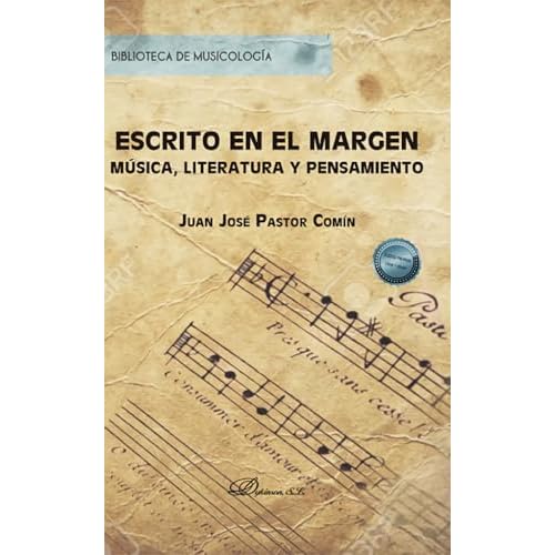 Escrito en el margen. Música, literatura y pensamiento: 1 (Biblioteca de Musicología)