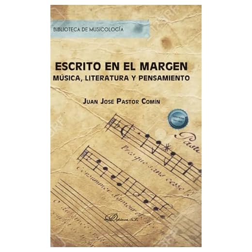 Escrito en el margen. Música, literatura y pensamiento: 1 (Biblioteca de Musicología)