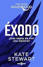 Éxodo (Trilogía Ravenhood 2)
