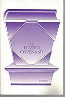 The Lenten Covenant: A Devotional Commentary on the Triodion of the Orthodox Church B000AY74MS Book Cover