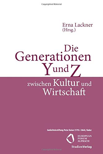 Preisvergleich Produktbild Die Generationen Y und Z zwischen Kultur und Wirtschaft