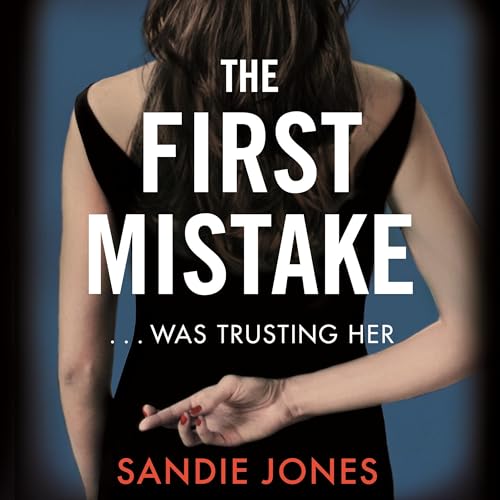 The First Mistake Audiolibro Por Sandie Jones arte de portada