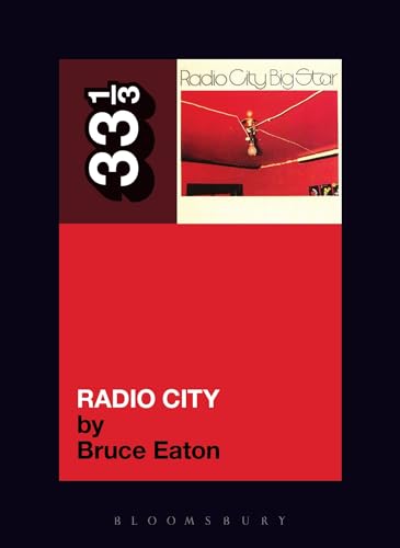 Big Star's Radio City: 65 (33 1/3)